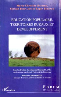 Livre: Education populaire, territoires ruraux et développement, Roger Bertaux