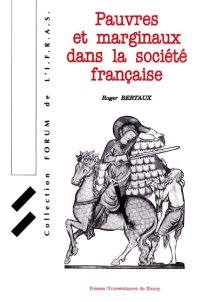 Livre: Pauvres et marginaux dans la société française, Roger Bertaux